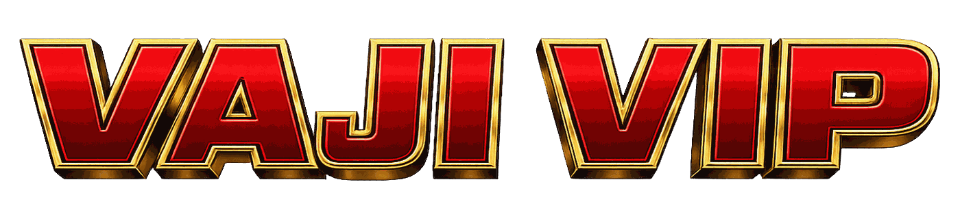 vaji vip
